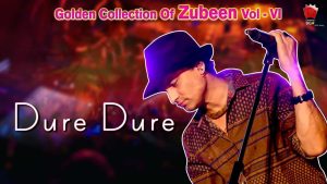 dure-dure-chords-zubeen-garg