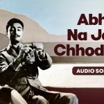 abhi-na-jao-chhod-kar-chords-mohammed-rafi