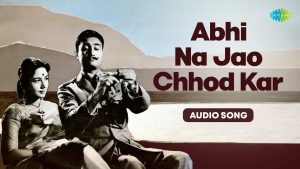 abhi-na-jao-chhod-kar-chords-mohammed-rafi