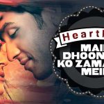 main-dhoondne-ko-zamaane-mein-chords-arijit-singh