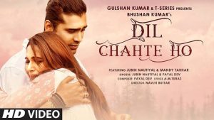 dil-chahte-ho-chords-jubin-nautiyal