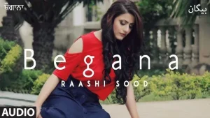 begana-chords-raashi-sood