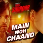 main-woh-chaand-chords-darshan-raval