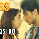har-kisiko-nahi-milta-chords-arijit-singh
